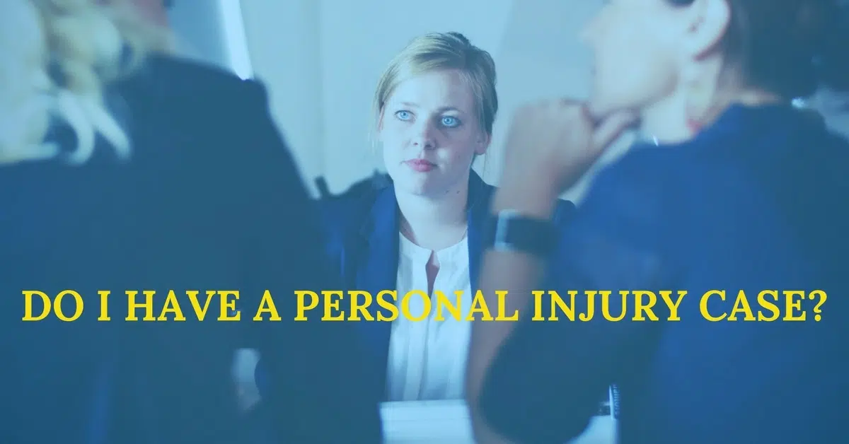 Do I Have a Personal Injury Case